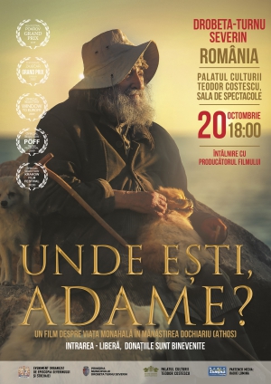 „Unde ești, Adame?”: Filmul despre viața monahală din Athos va fi difuzat în premieră la Drobeta Turnu Severin