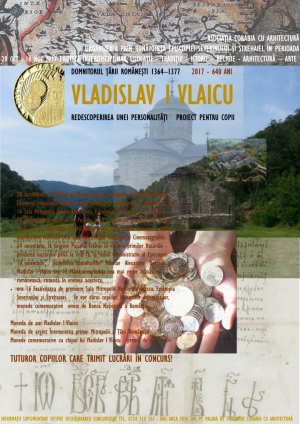 Proiectul interdisciplinar - Vladislav I Vlaicu domnitorul Ţării Româneşti 1364–1377. 640 ani redescoperirea unei personalităţi