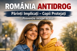 România Antidrog: „Părinți implicați - Copii protejați”. Eveniment dedicat prevenirii consumului de droguri, la Drobeta-Turnu Severin