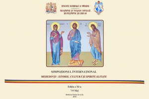 Programul ediției a XI-a a Simpozionului Internaţional „Mehedinţi - Istorie, Cultură şi Spiritualitate”