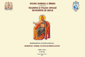 În perioada 27-29 mai are loc cea de-a XII-a ediţie a Simpozionului Internaţional &quot;Mehedinţi – istorie, cultură şi spiritualitate&quot;