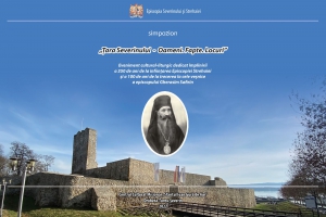 Simpozion dedicat împlinirii a 350 de ani de la înființarea Episcopiei Strehaiei şi a 100 de ani de la trecerea la cele veșnice a episcopului Gherasim Safirin